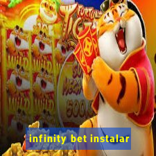 infinity bet instalar