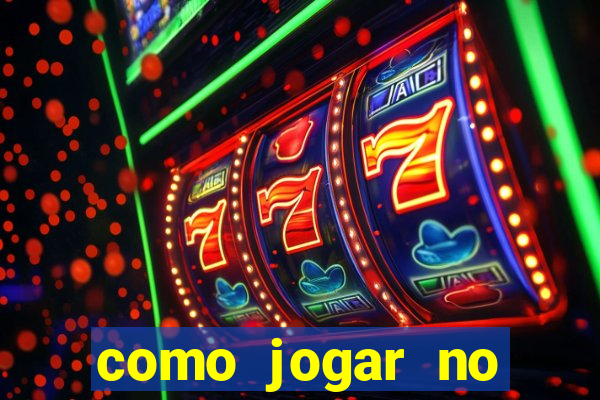 como jogar no fortune dragon