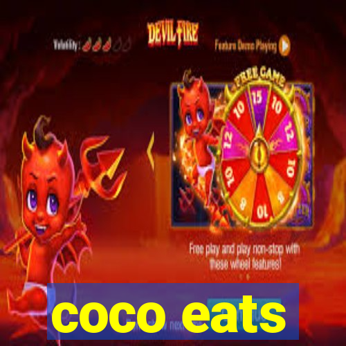 coco eats