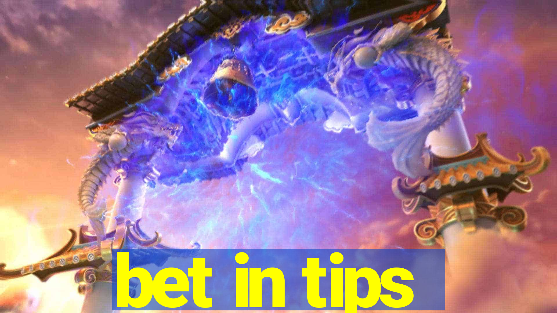 bet in tips