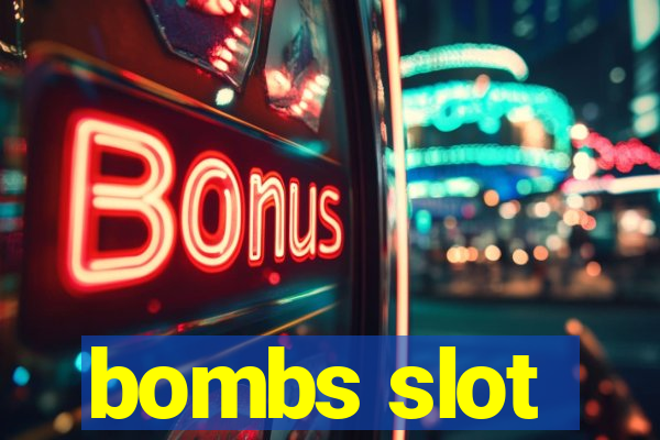 bombs slot