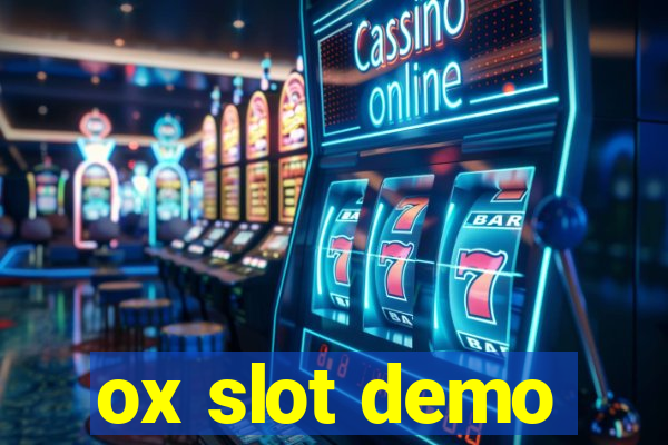 ox slot demo