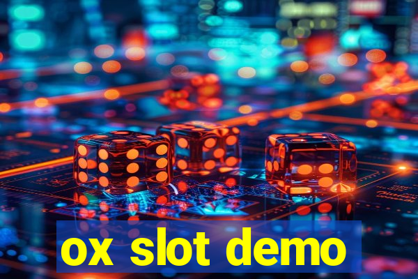 ox slot demo