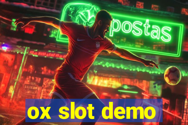 ox slot demo