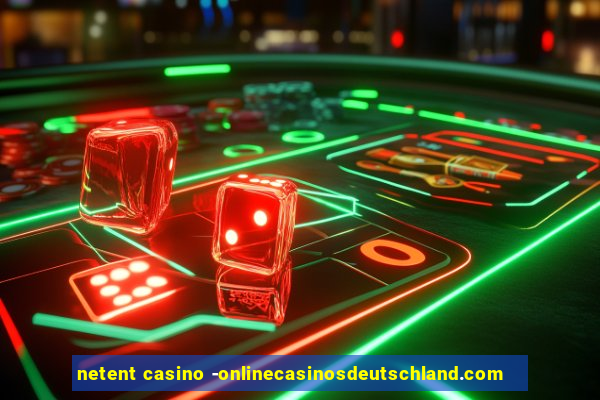 netent casino -onlinecasinosdeutschland.com