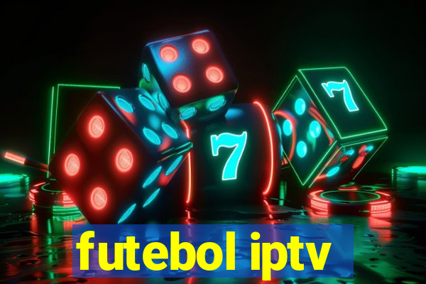 futebol iptv