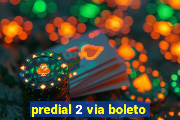 predial 2 via boleto