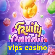 vips casino