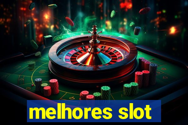 melhores slot