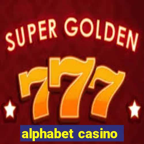 alphabet casino