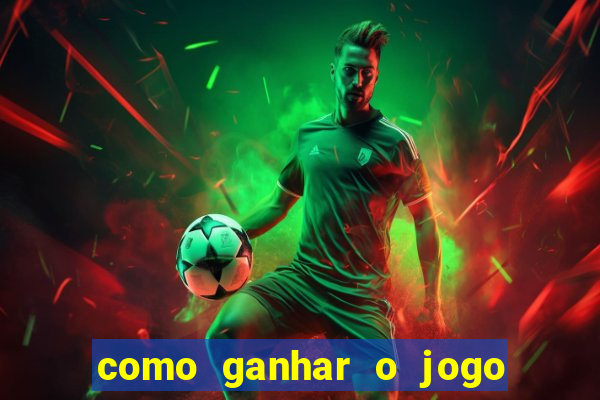 como ganhar o jogo do tigre