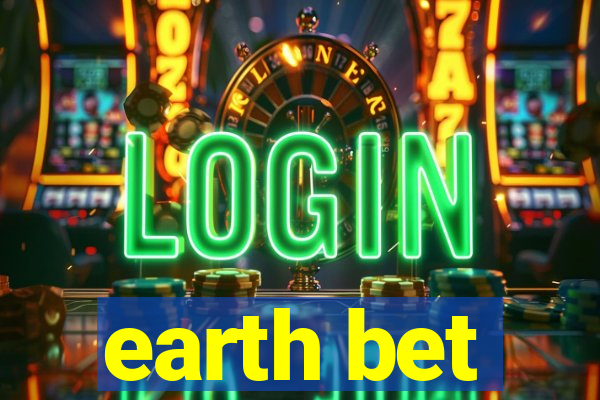 earth bet