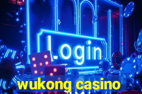 wukong casino