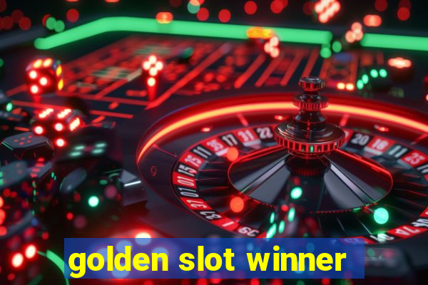 golden slot winner