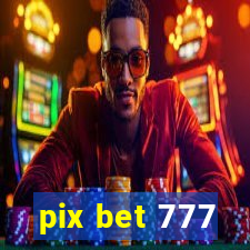 pix bet 777