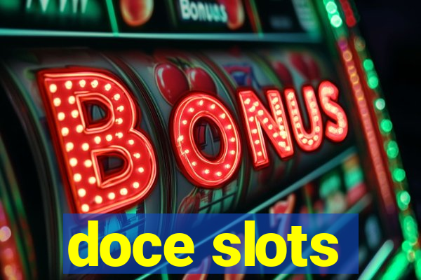 doce slots