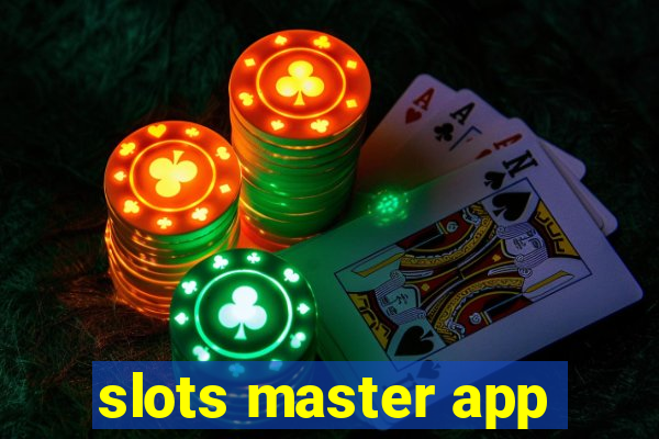 slots master app