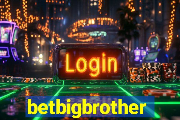 betbigbrother