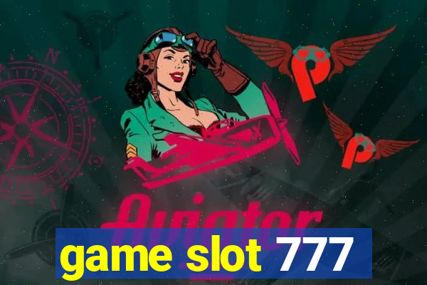 game slot 777