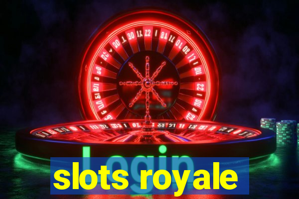 slots royale