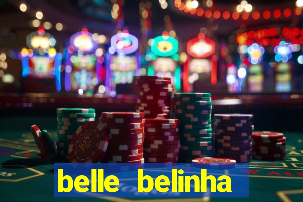 belle belinha vazados gratis