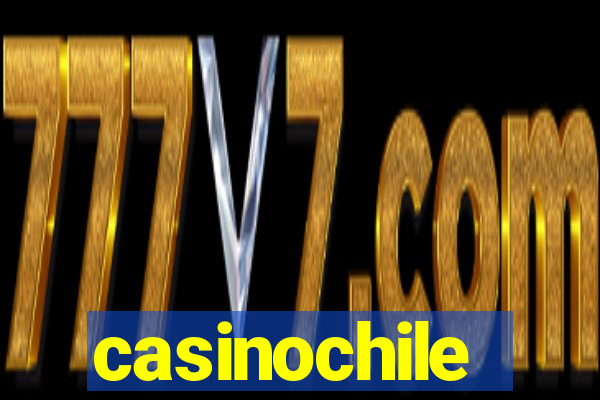 casinochile