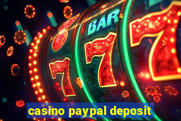 casino paypal deposit