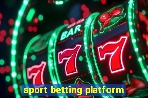 sport betting platform