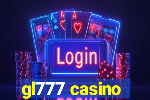 gl777 casino