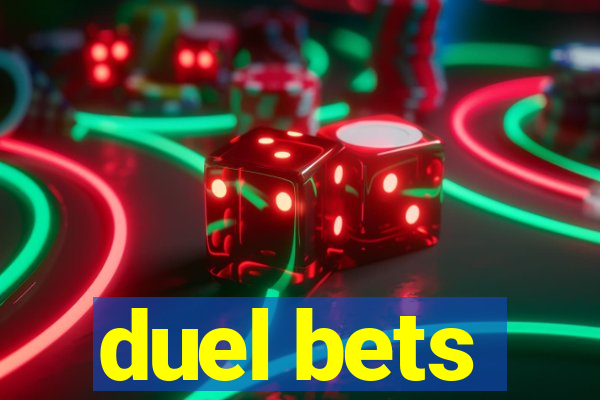 duel bets