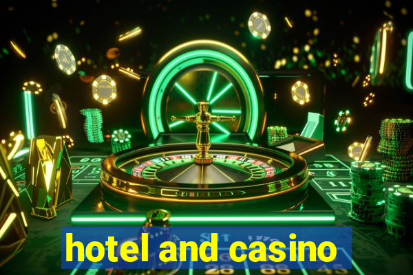 hotel and casino