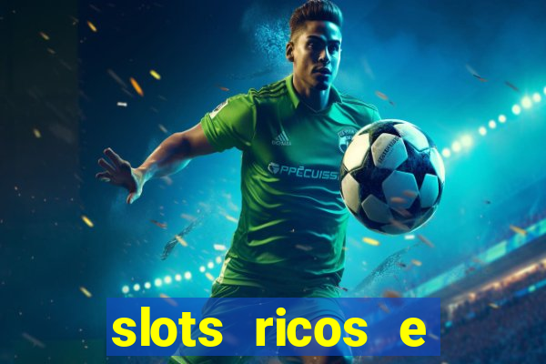 slots ricos e crash paga mesmo