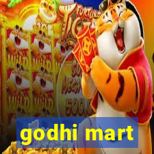 godhi mart