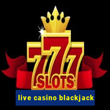 live casino blackjack