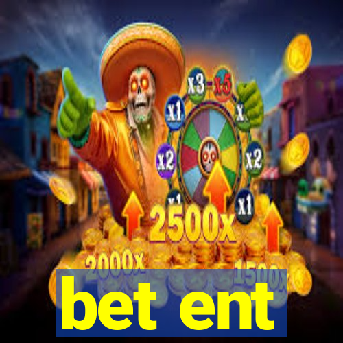 bet ent