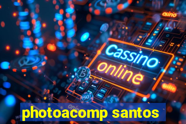 photoacomp santos