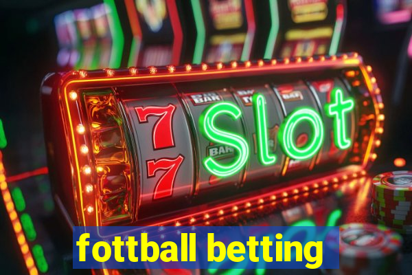 fottball betting