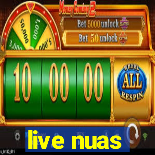 live nuas