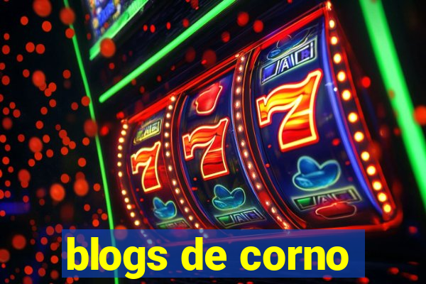 blogs de corno