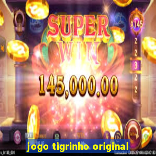 jogo tigrinho original