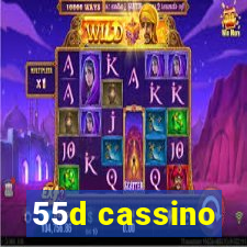 55d cassino