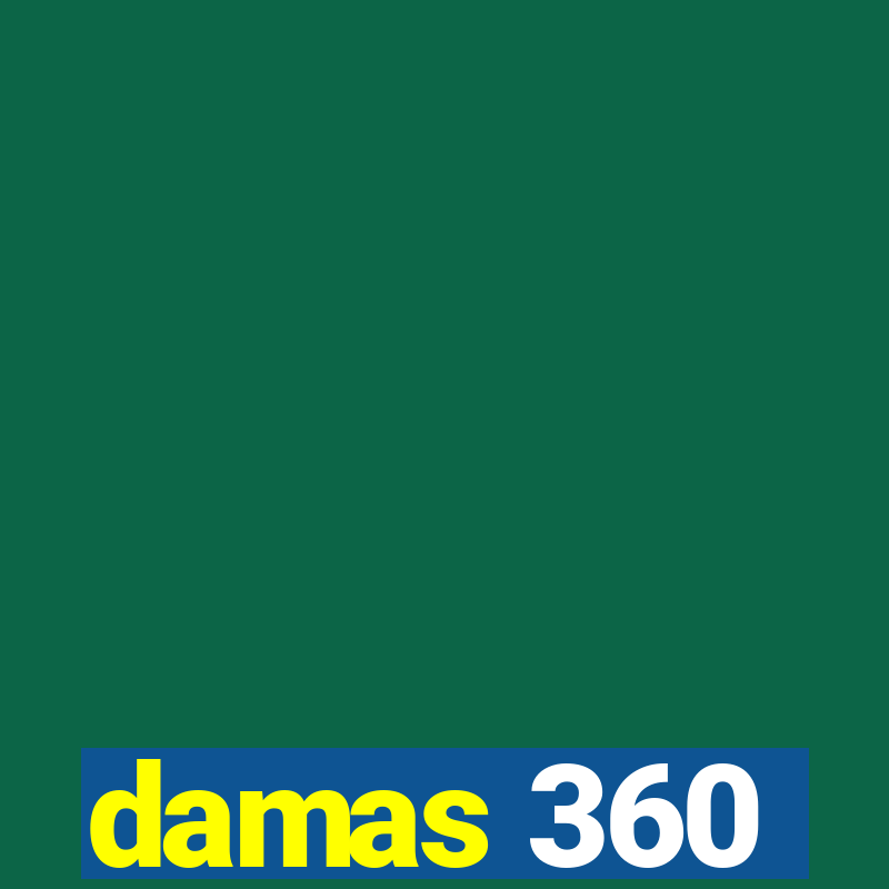 damas 360