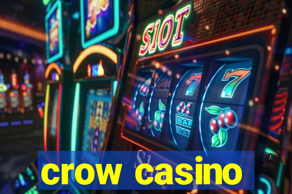 crow casino