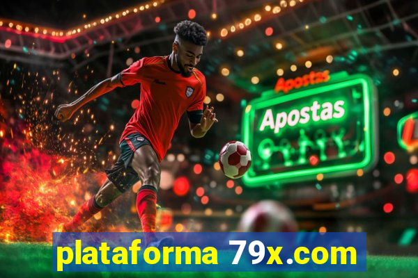 plataforma 79x.com