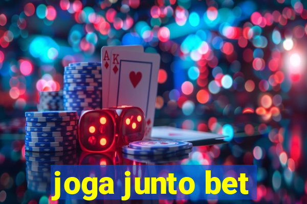 joga junto bet