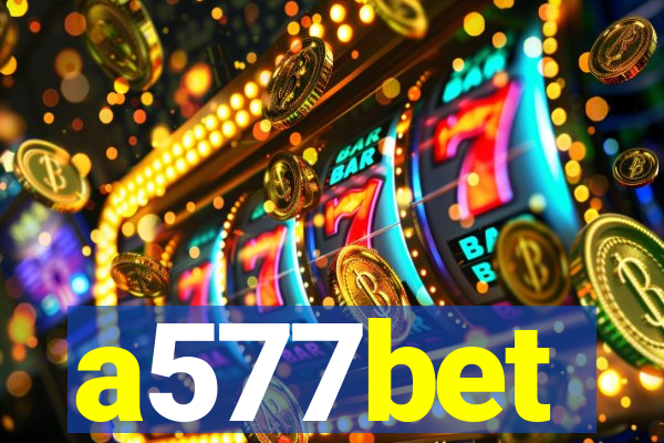 a577bet