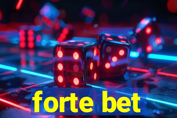 forte bet