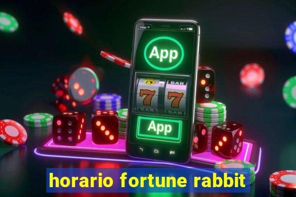 horario fortune rabbit