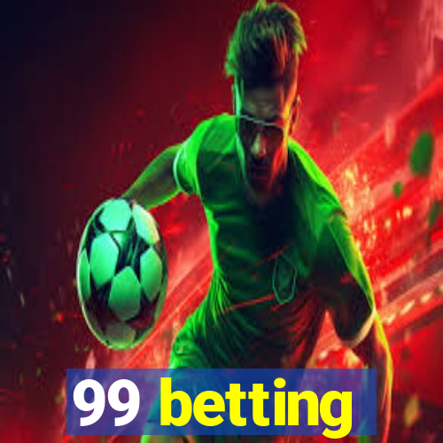 99 betting