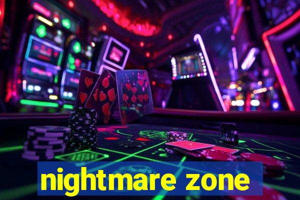 nightmare zone